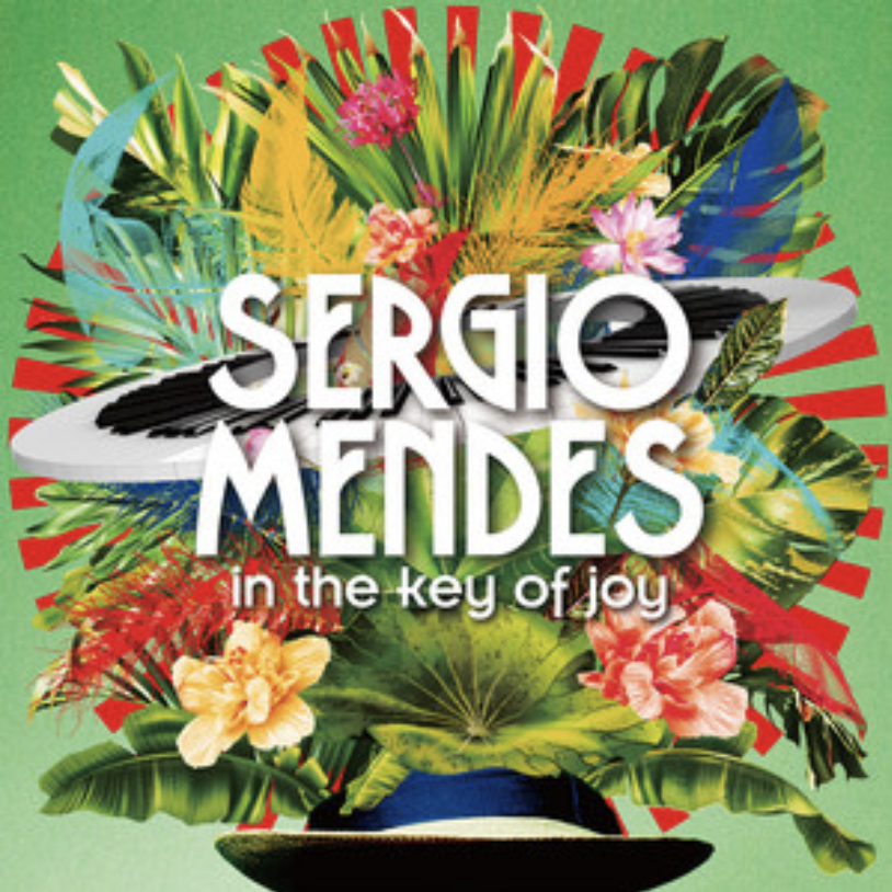 Album cover art for "In The Key Of Joy" by Sérgio Mendes