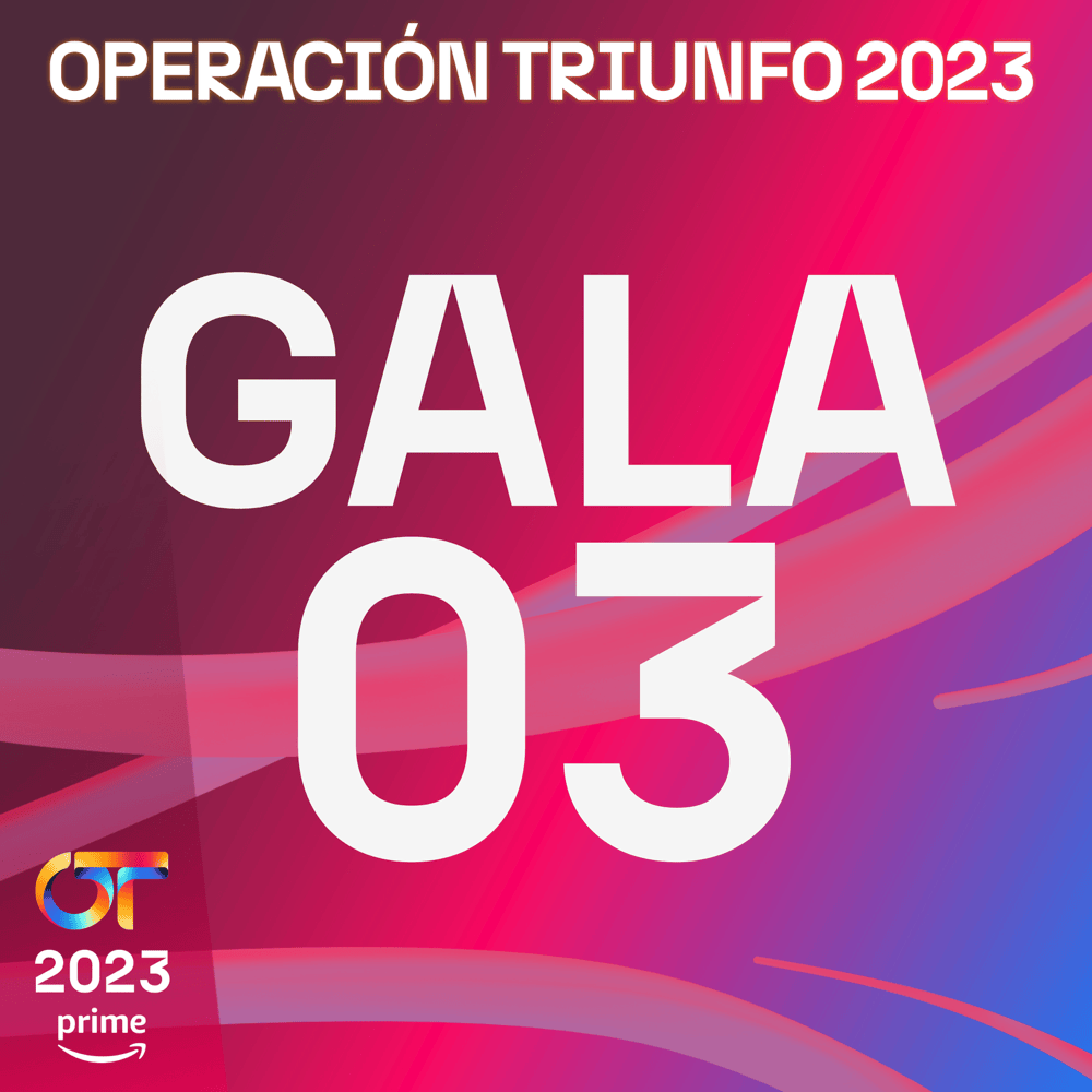 Cover image for OT Gala 3 (Operación Triunfo 2023)