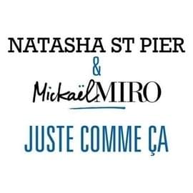 Album cover art for "Juste comme ça" by Natasha St-Pier & Mickaël Miro