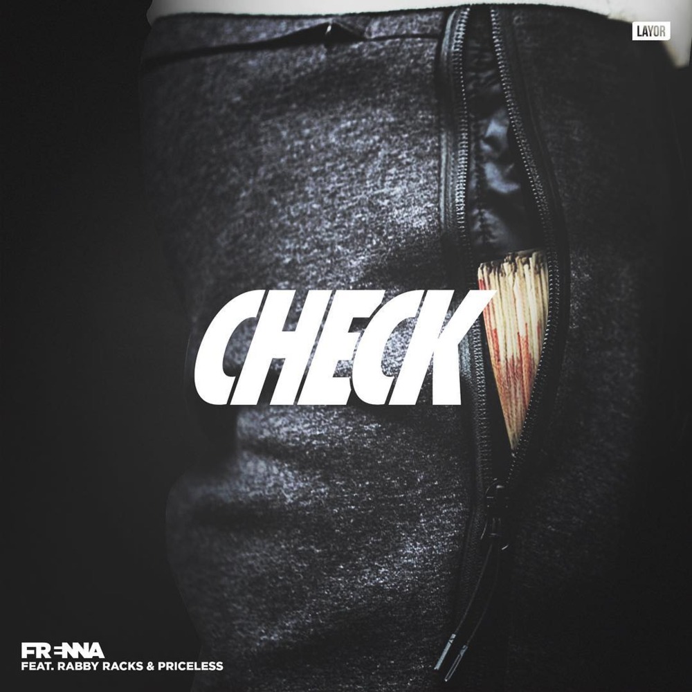 Album cover art for "Check" by Frenna & Priceless & Rabby Racks