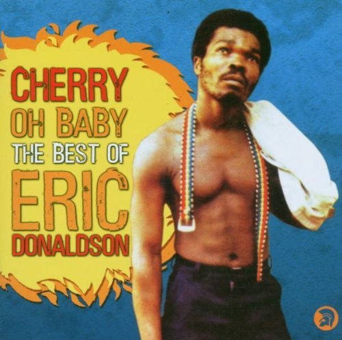 Album cover art for "Cherry Oh Baby" by Eric Donaldson