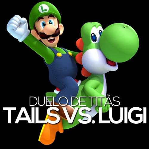 Album cover art for "Tails VS. Luigi" by 7 Minutoz
