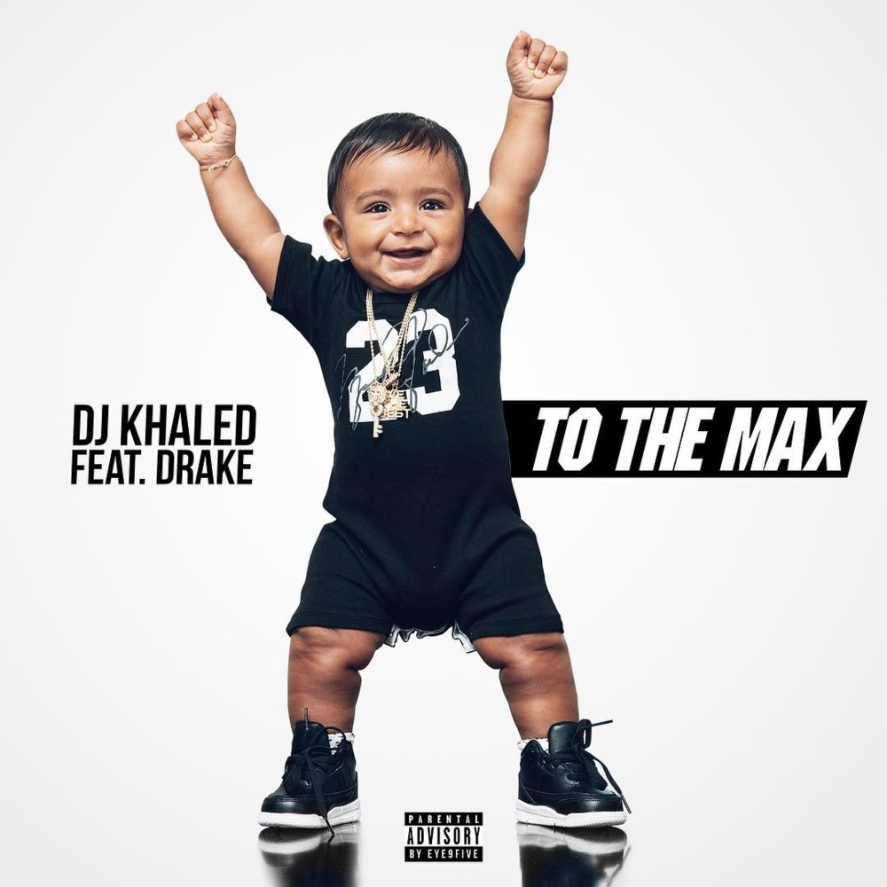 Album cover art for "To the Max" by DJ Khaled & Drake