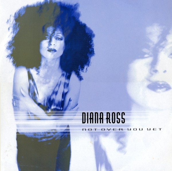 Album cover art for "Not Over You Yet" by Diana Ross
