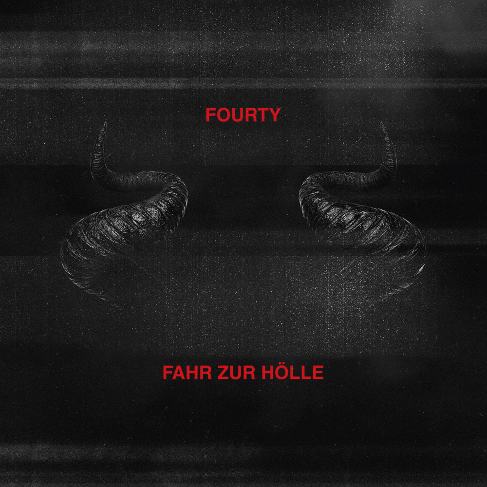 Album cover art for "FAHR ZUR HÖLLE" by FOURTY