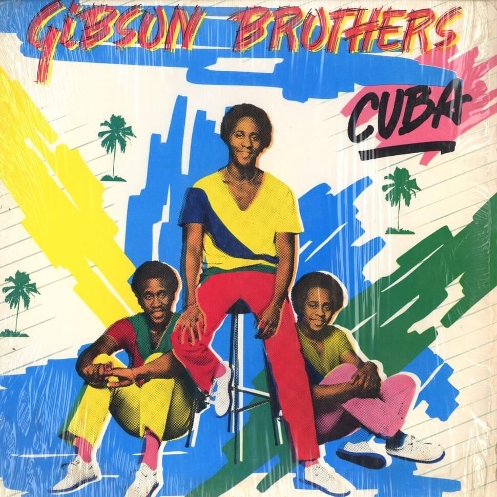 Que Sera Mi Vida (If You Should Go) by The Gibson Brothers