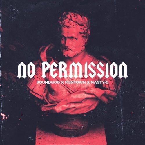 No Permission by Runtown