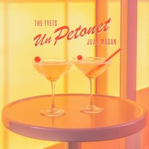 Album cover art for "Un petonet" by The Tyets & Juan Magán