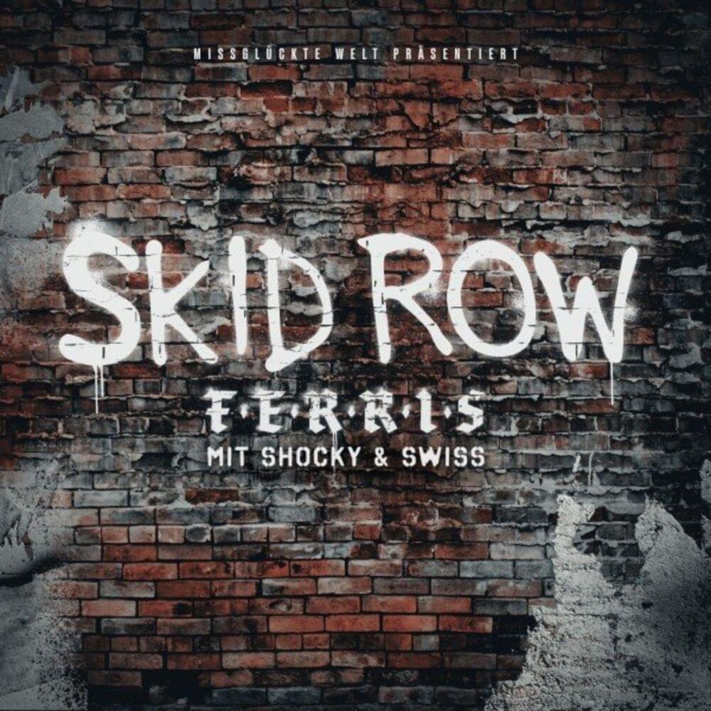 Album cover art for "Skid Row" by Ferris MC & Swiss & Shocky