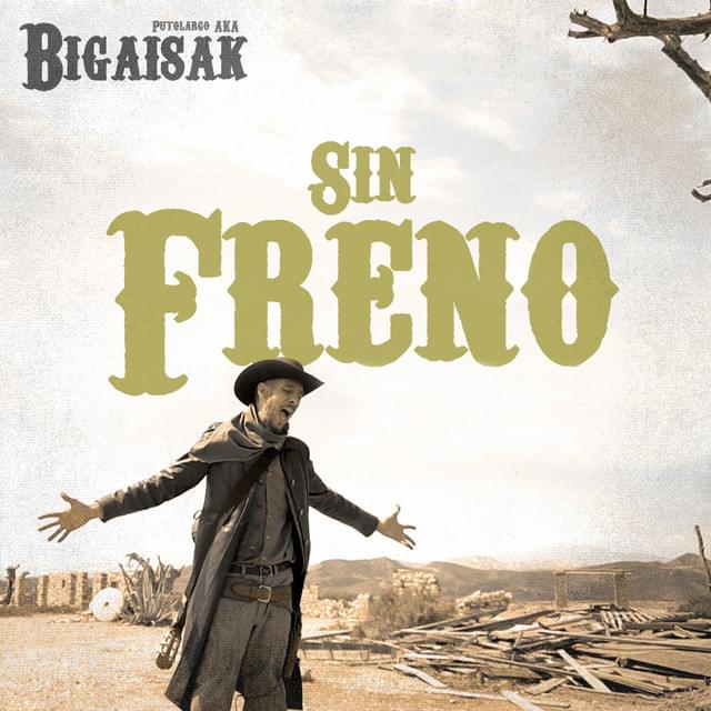 Album cover art for "Sin Freno" by Putolargo & Teresa Hernandez