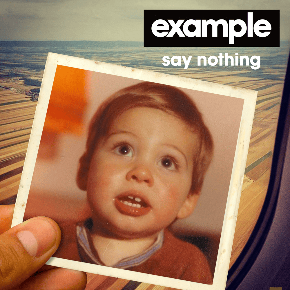 Album cover art for "Say Nothing" by Example