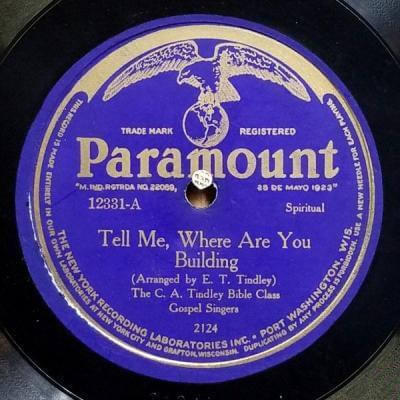 Tell Me, Where Are You Building by The C. A. Tindley Bible Class Gospel Singers
