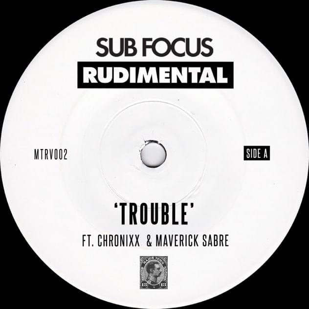 Trouble by Sub Focus