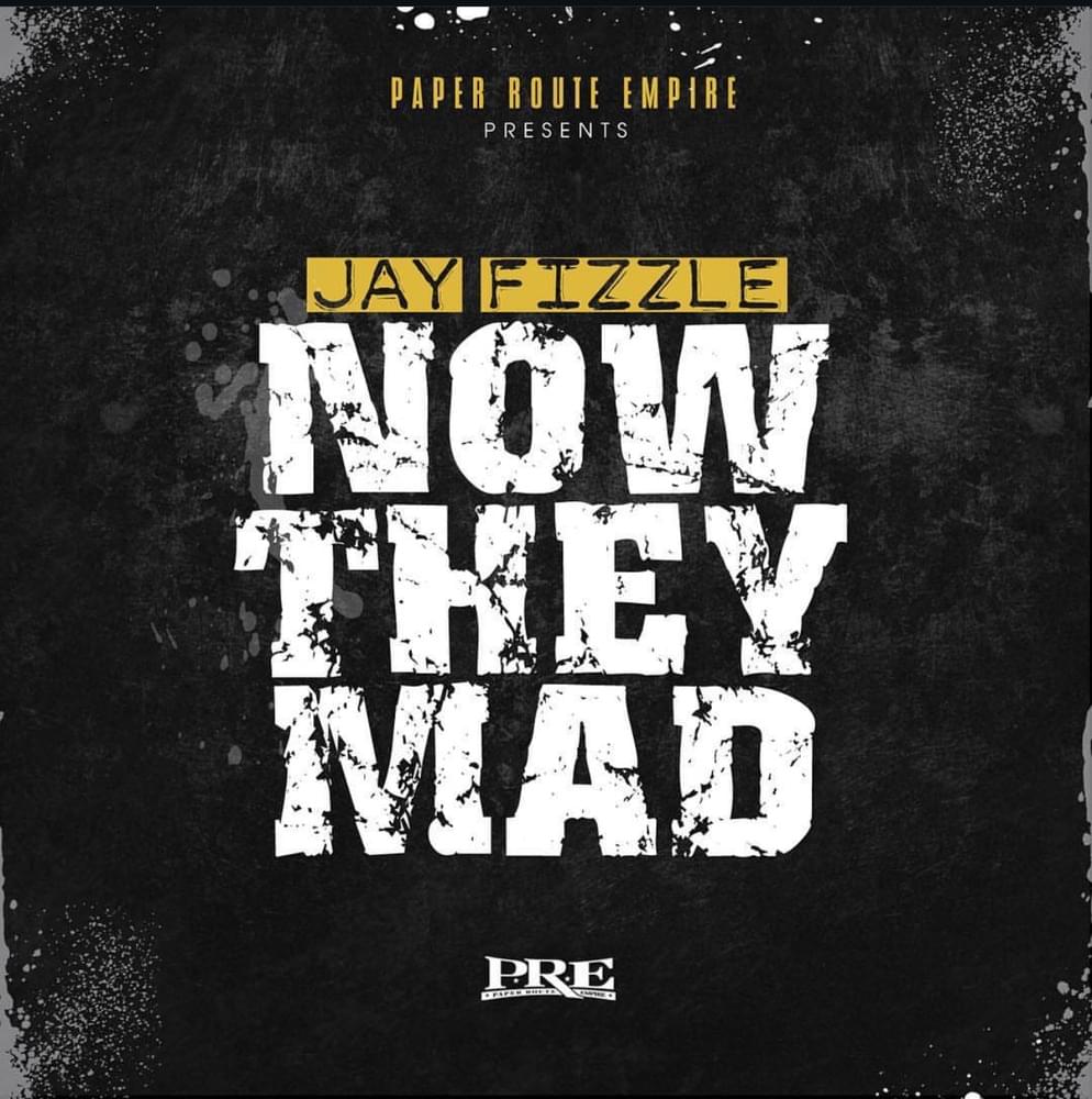 Album cover art for "Now They Mad" by Young Dolph & Jay Fizzle