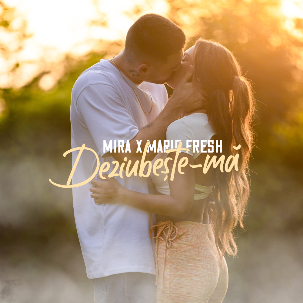 Deziubește-mă by MIRA