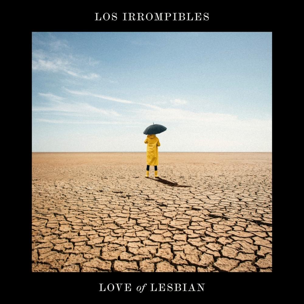 Album cover art for "Los irrompibles" by Love of Lesbian
