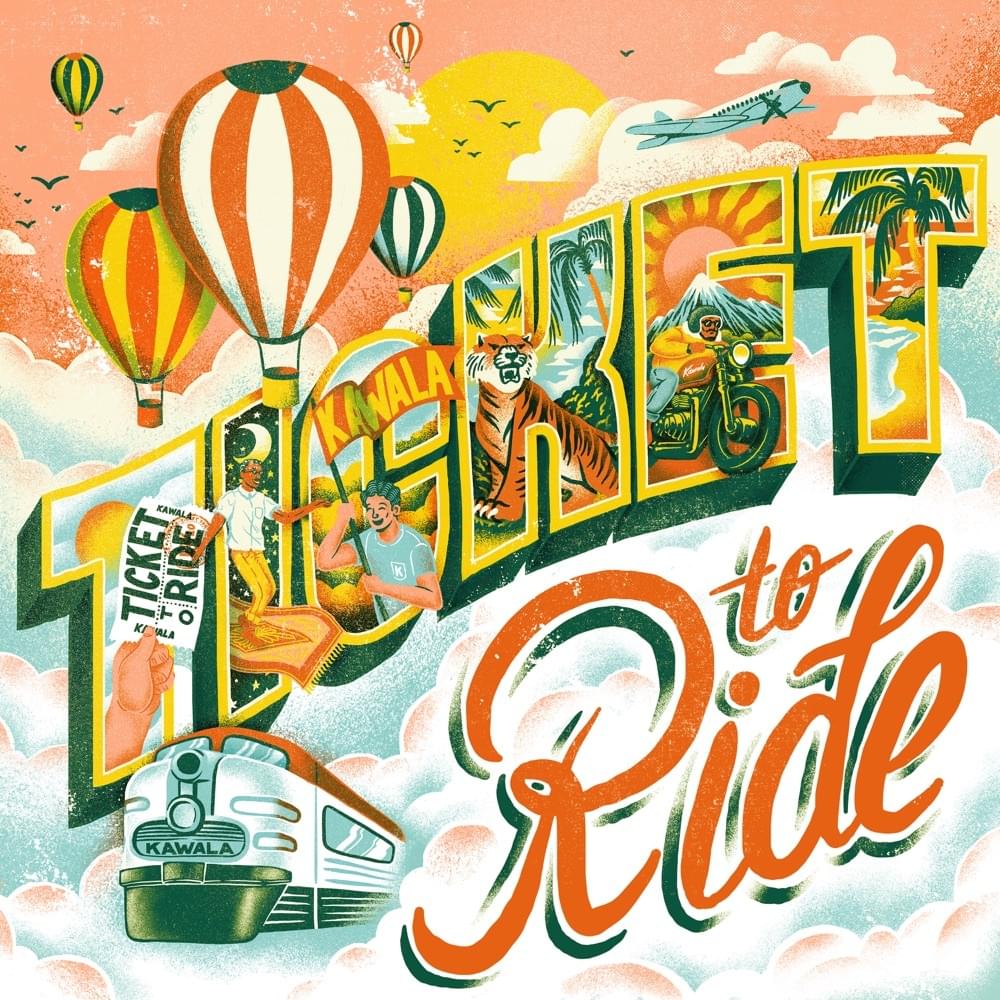 Ticket To Ride by KAWALA