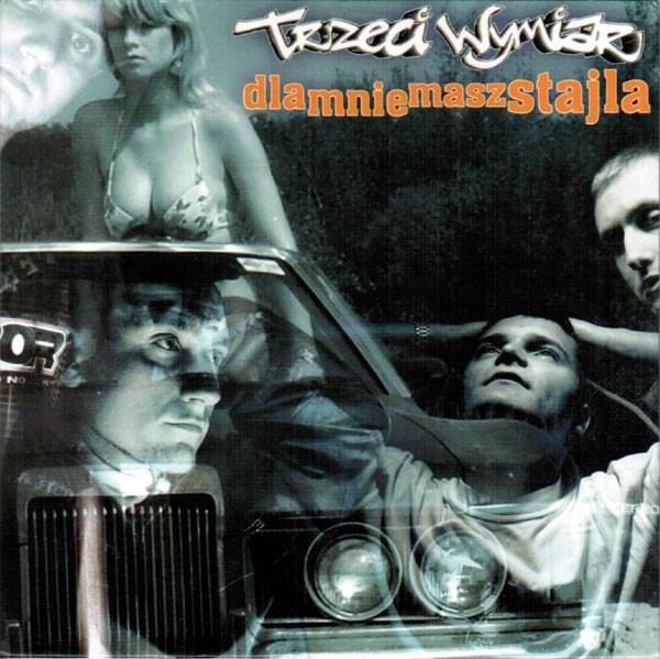 Dla mnie masz stajla by Trzeci Wymiar