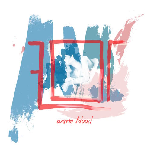 ​warm blood by flor