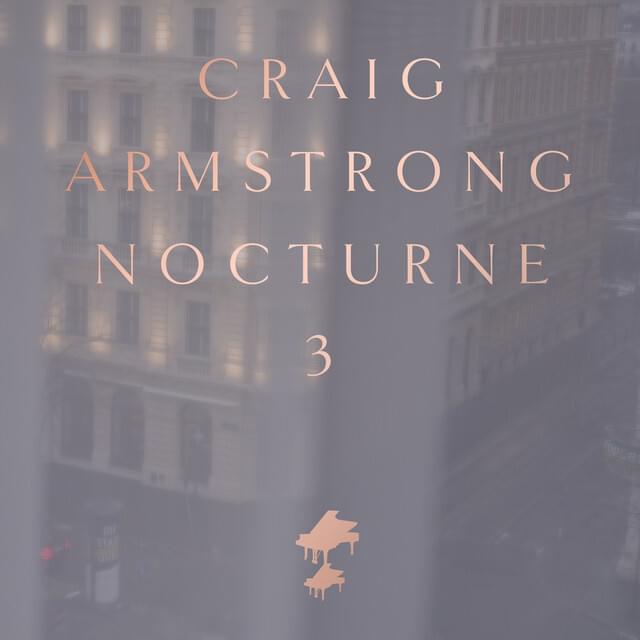Album cover art for "Nocturne 3" by Craig Armstrong