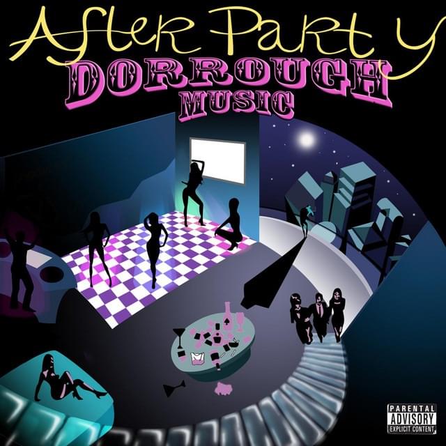 Album cover art for "After Party" by Dorrough Music