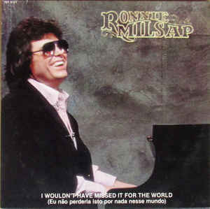 Album cover art for "I Wouldn’t Have Missed It for the World" by Ronnie Milsap