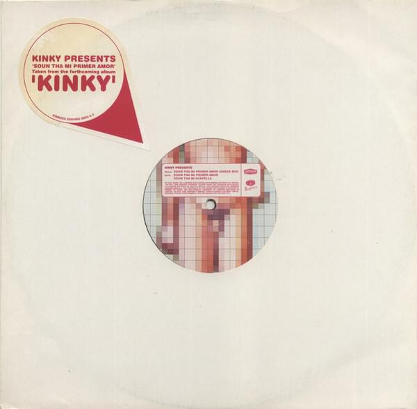 Soun Tha Mi Primer Amor by Kinky