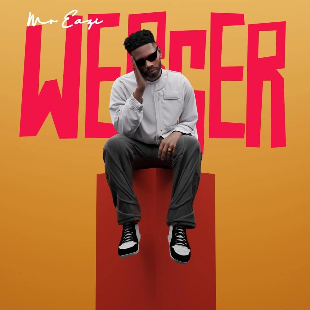 Album cover art for "Werser" by Mr Eazi