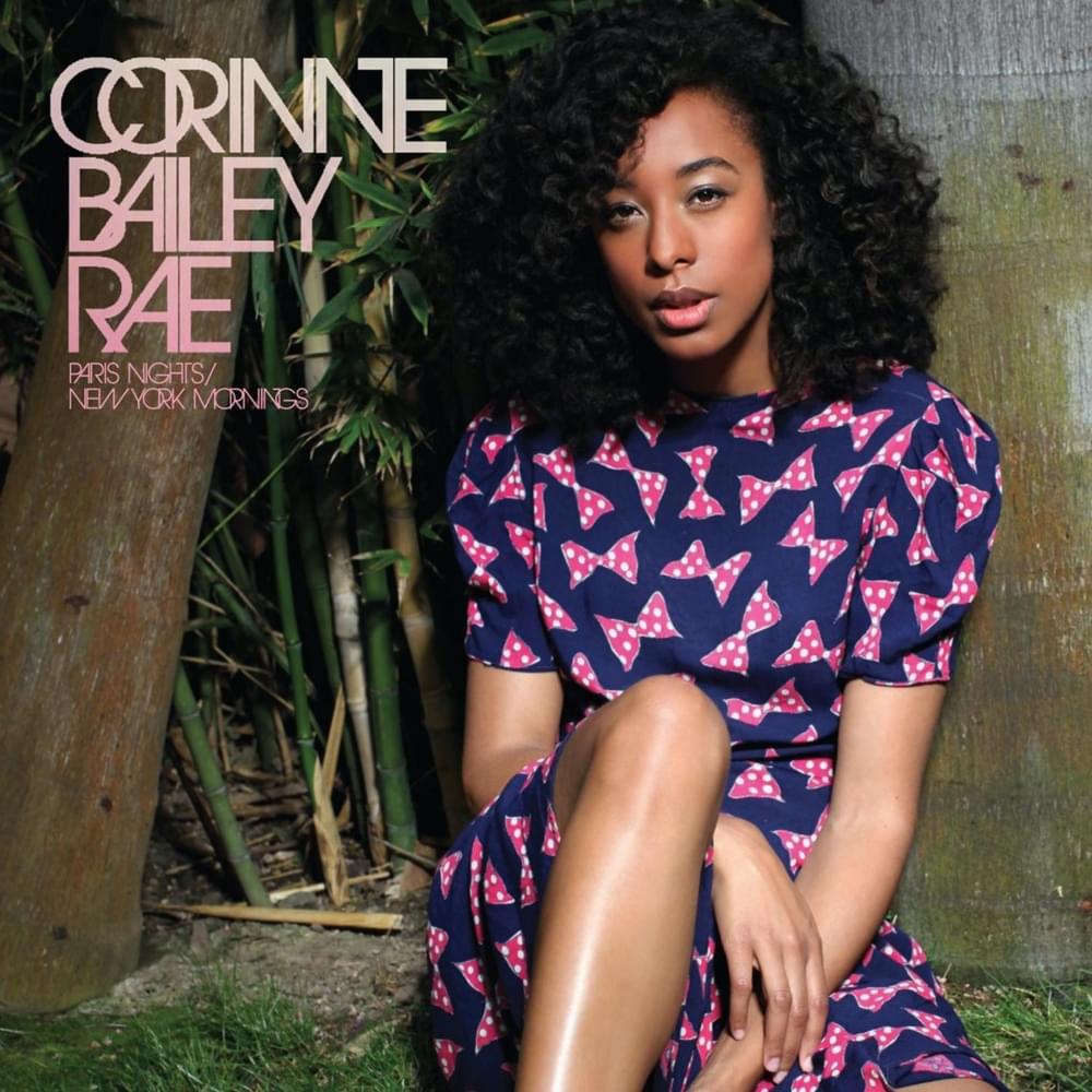 Album cover art for "Paris Nights/New York Mornings" by Corinne Bailey Rae