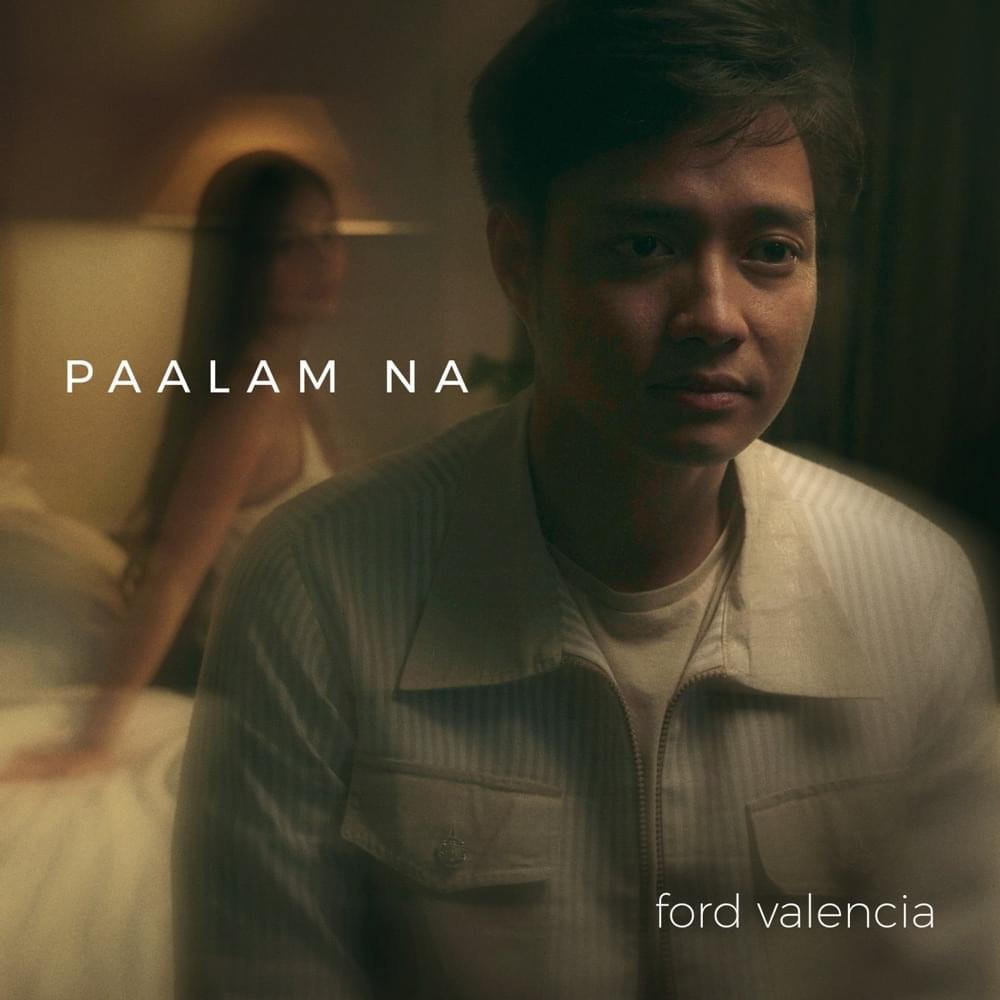 Paalam Na by Ford Valencia