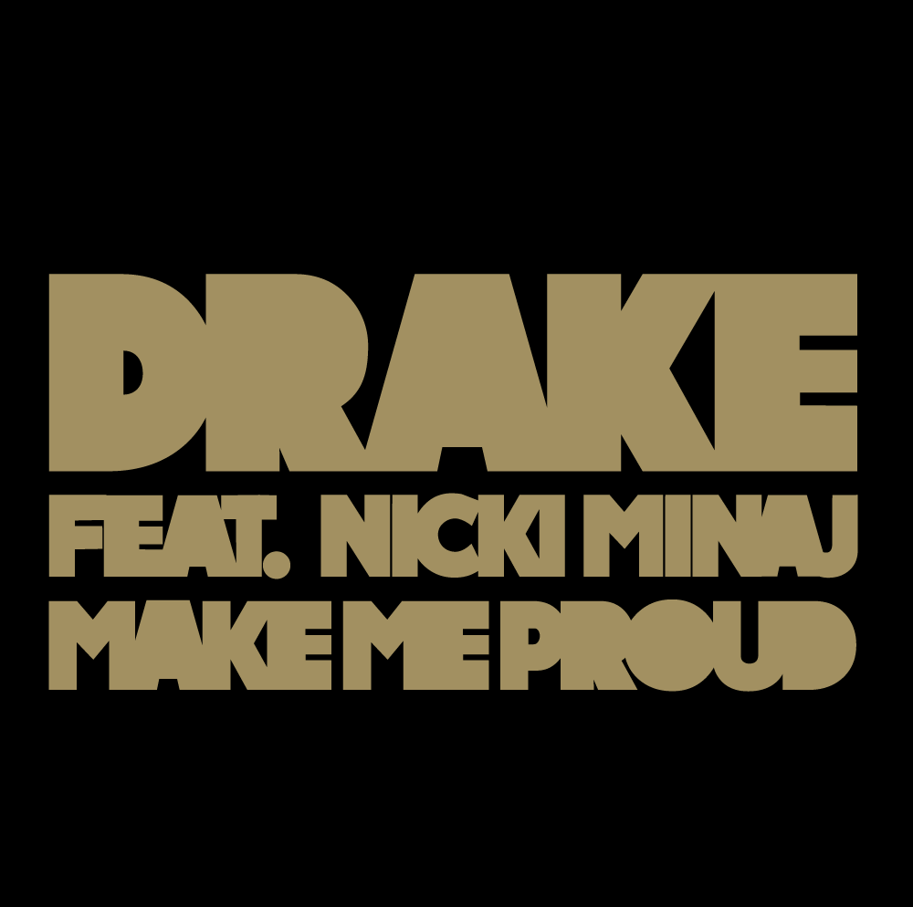 Album cover art for "Make Me Proud" by Drake & Nicki Minaj