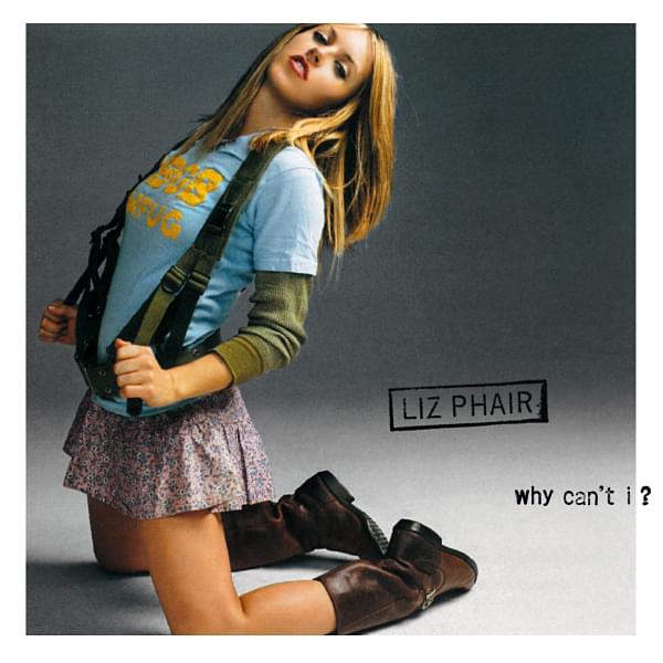 Album cover art for "Why Can’t I?" by Liz Phair