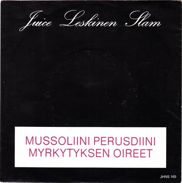 Mussolini perusdiini by Juice Leskinen Slam