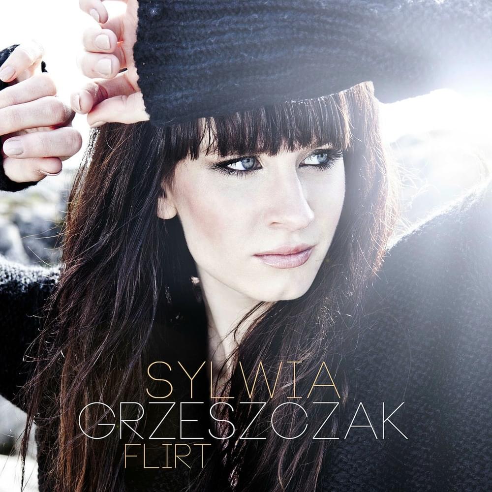 Album cover art for "Flirt" by Sylwia Grzeszczak