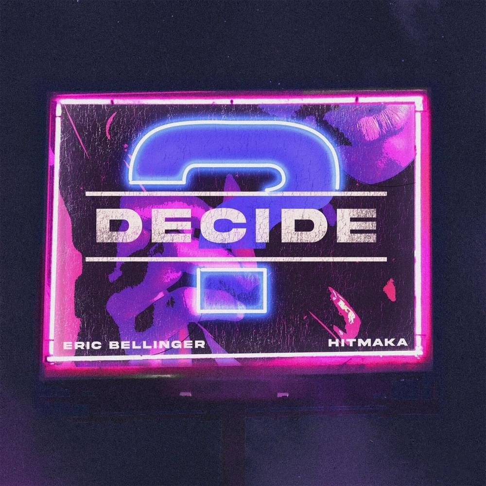 Album cover art for "Decide" by Eric Bellinger