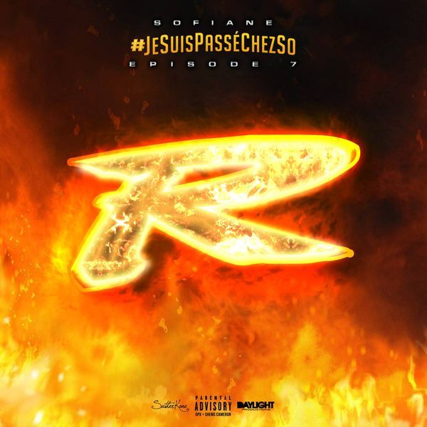 Album cover art for "#Jesuispasséchezso : Episode 7 / R" by Sofiane