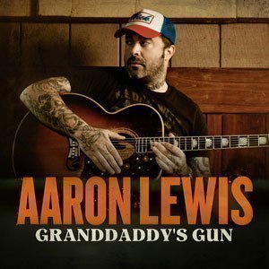 Album cover art for "Granddaddy’s Gun" by Aaron Lewis