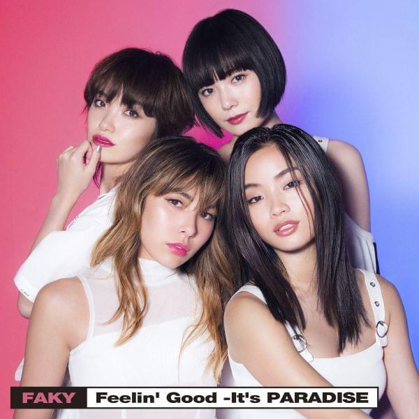 Album cover art for "Feelin’ Good -It’s PARADISE-" by FAKY