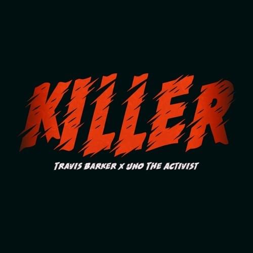 Album cover art for "Killer" by UnoTheActivist