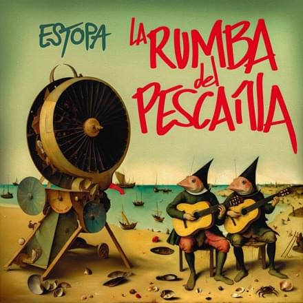 Album cover art for "La Rumba del Pescaílla" by Estopa