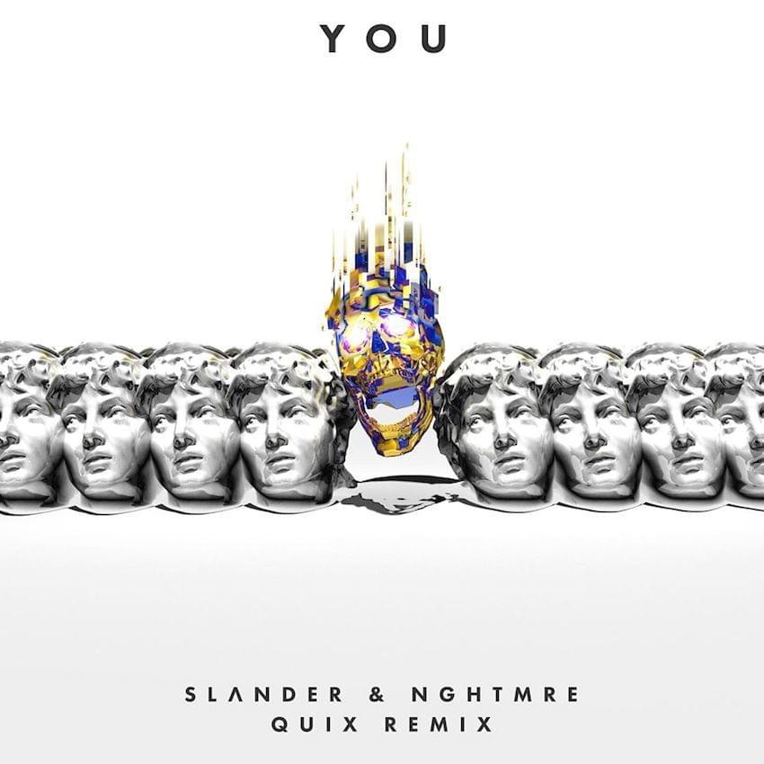 Album cover art for "YOU (QUIX Remix)" by NGHTMRE