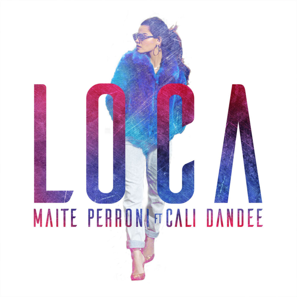 Album cover art for "Loca" by Maite Perroni & Cali y El Dandee