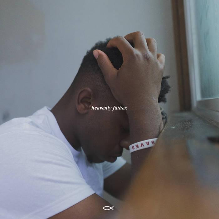 Album cover art for "Heavenly Father." by Montell Fish