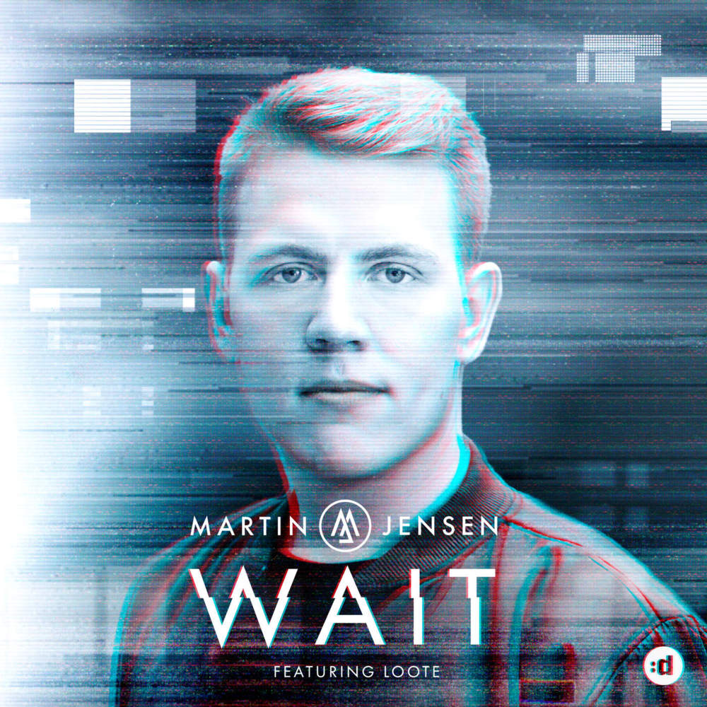Wait by Martin Jensen