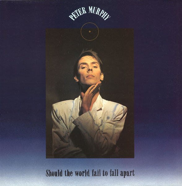 Album cover art for "Should The World Fail To Fall Apart" by Peter Murphy