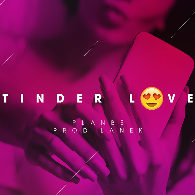 Tinder Love by PlanBe