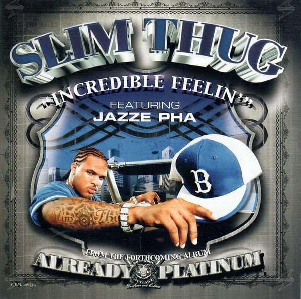 Album cover art for "Incredible Feelin’" by Slim Thug & Jazze Pha