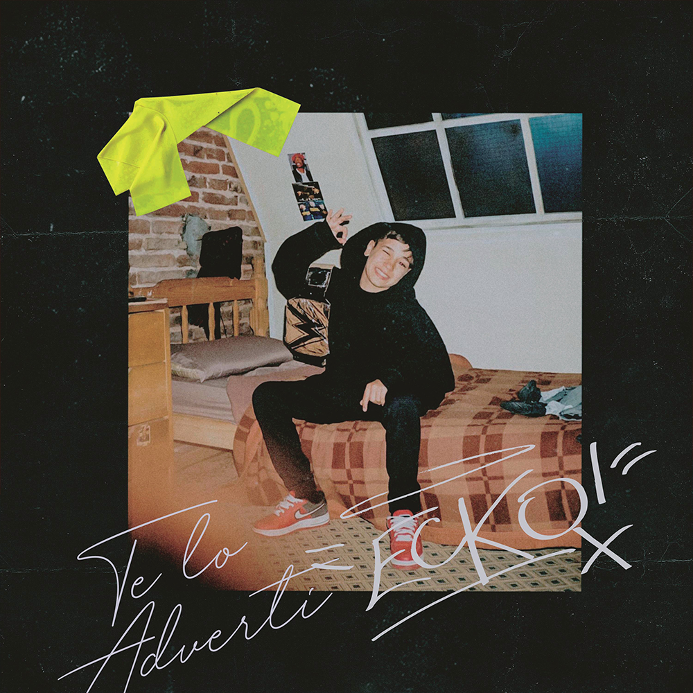 Te Lo Advertí by ECKO