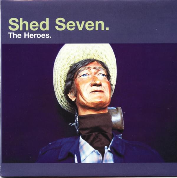 Album cover art for "The Heroes" by Shed Seven