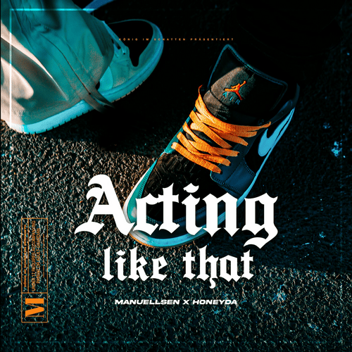 Album cover art for "Acting Like That" by Manuellsen